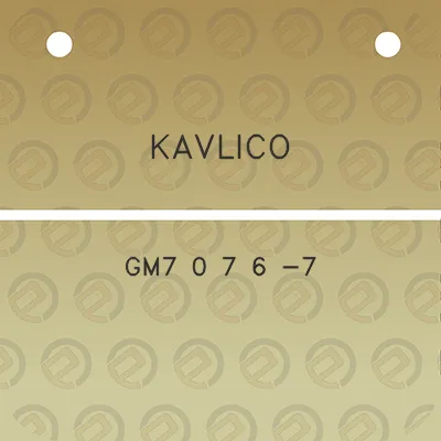 kavlico-gm7-0-7-6-7