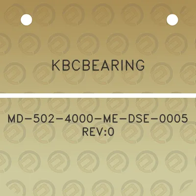 kbcbearing-md-502-4000-me-dse-0005-rev0