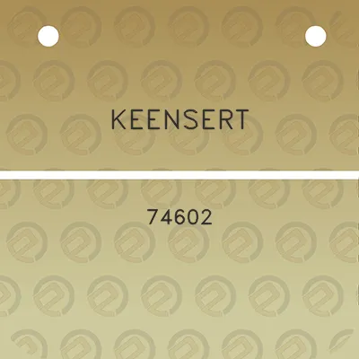 keensert-74602