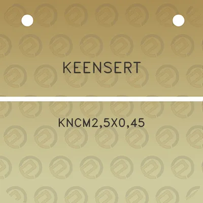 keensert-kncm25x045