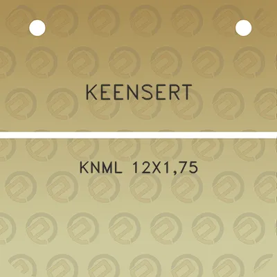 keensert-knml-12x175