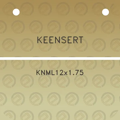 keensert-knml12x175