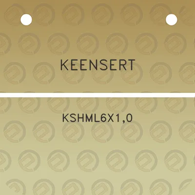 keensert-kshml6x10