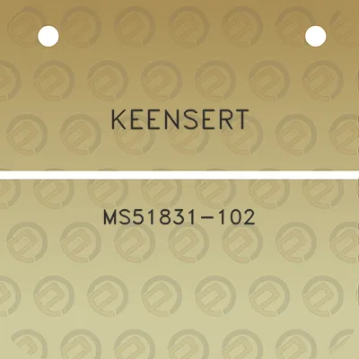 keensert-ms51831-102