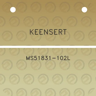 keensert-ms51831-102l