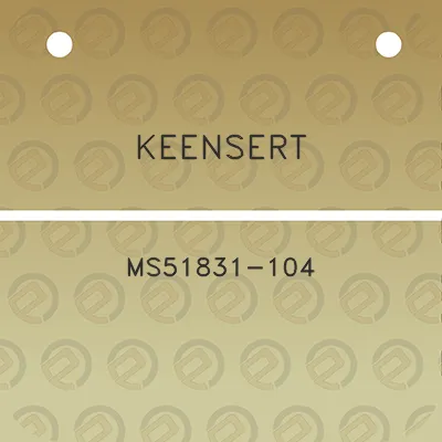 keensert-ms51831-104