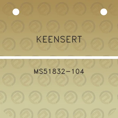 keensert-ms51832-104