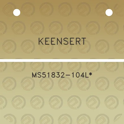 keensert-ms51832-104l