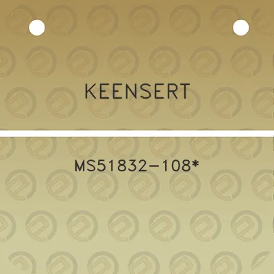 keensert-ms51832-108