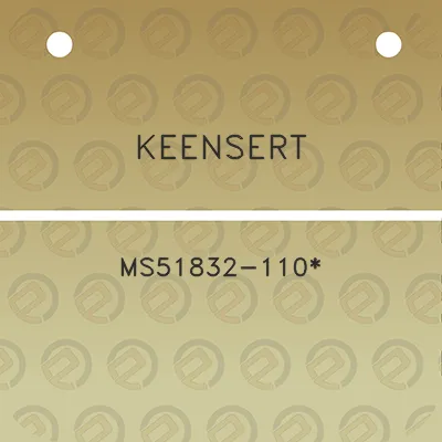 keensert-ms51832-110