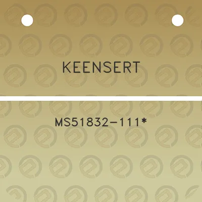 keensert-ms51832-111