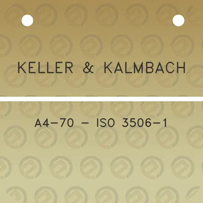 keller-kalmbach-a4-70-iso-3506-1