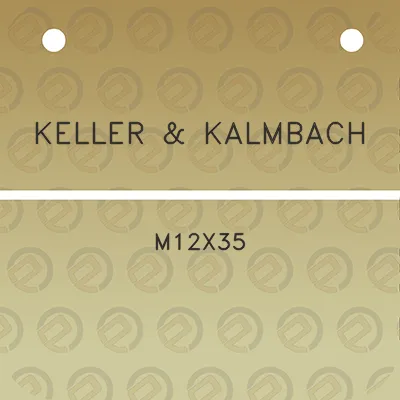 keller-kalmbach-m12x35