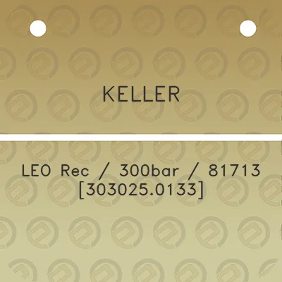 keller-leo-rec-300bar-81713-3030250133