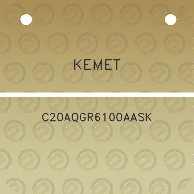 kemet-c20aqgr6100aask