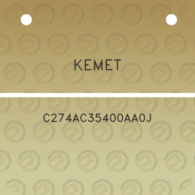 kemet-c274ac35400aa0j