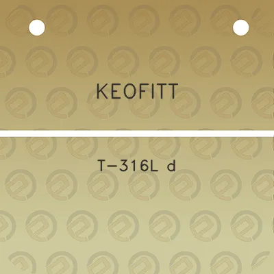 keofitt-t-316l-d