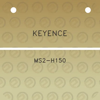 keyence-ms2-h150