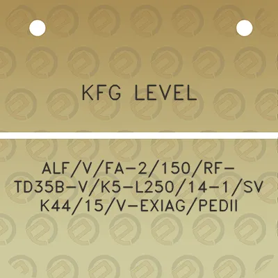 kfg-level-alfvfa-2150rf-td35b-vk5-l25014-1sv-k4415v-exiagpedii