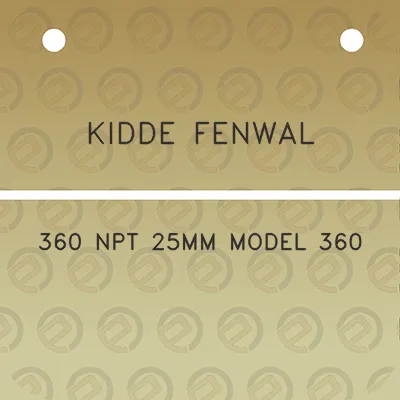 kidde-fenwal-360-npt-25mm-model-360