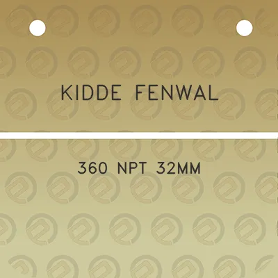 kidde-fenwal-360-npt-32mm