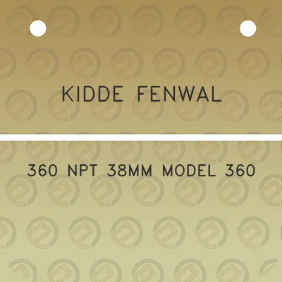 kidde-fenwal-360-npt-38mm-model-360