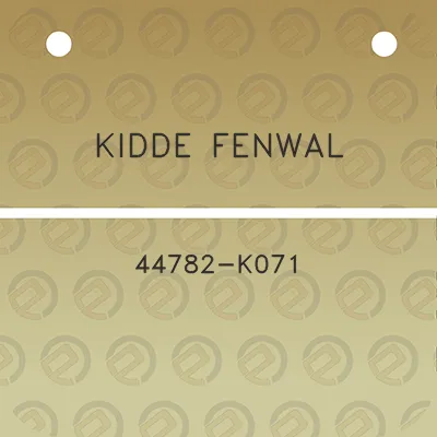 kidde-fenwal-44782-k071