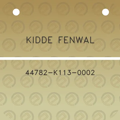 kidde-fenwal-44782-k113-0002