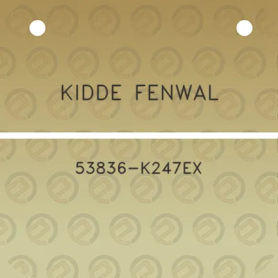 kidde-fenwal-53836-k247ex