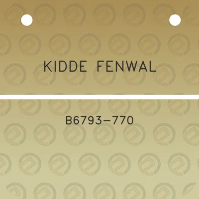 kidde-fenwal-b6793-770