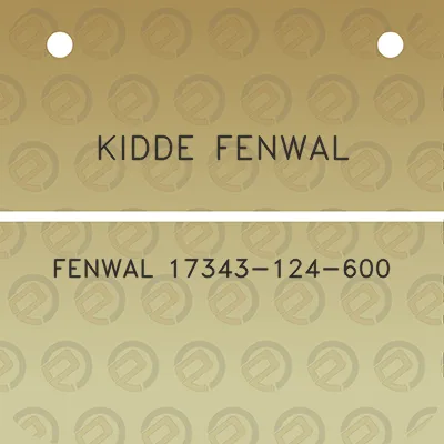 kidde-fenwal-fenwal-17343-124-600