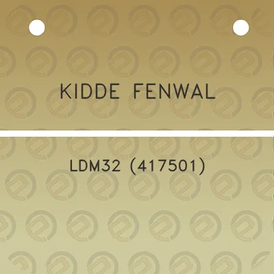 kidde-fenwal-ldm32-417501