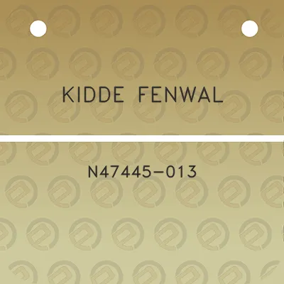 kidde-fenwal-n47445-013