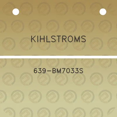 kihlstroms-639-bm7033s