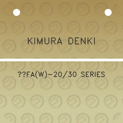 kimura-denki-faw-2030-series