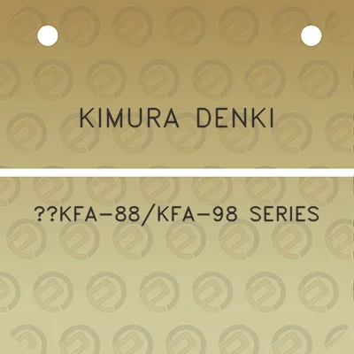 kimura-denki-kfa-88kfa-98-series