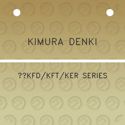 kimura-denki-kfdkftker-series