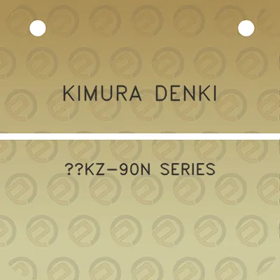 kimura-denki-kz-90n-series