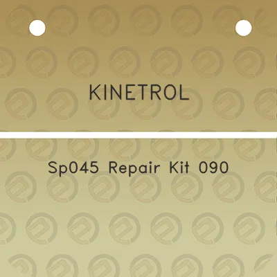 kinetrol-sp045-repair-kit-090