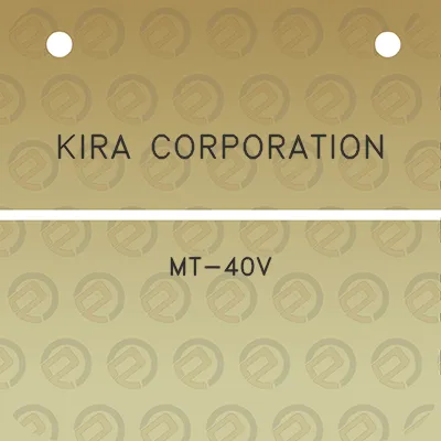 kira-corporation-mt-40v