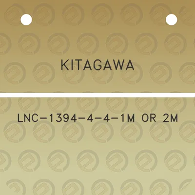 kitagawa-lnc-1394-4-4-1m-or-2m