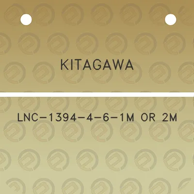 kitagawa-lnc-1394-4-6-1m-or-2m