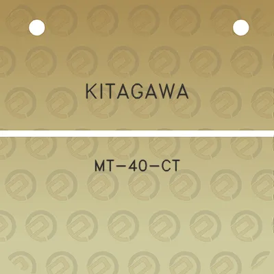 kitagawa-mt-40-ct