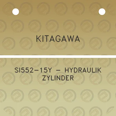 kitagawa-si552-15y-hydraulik-zylinder