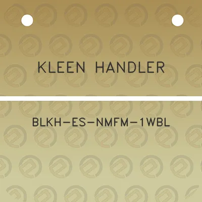 kleen-handler-blkh-es-nmfm-1wbl