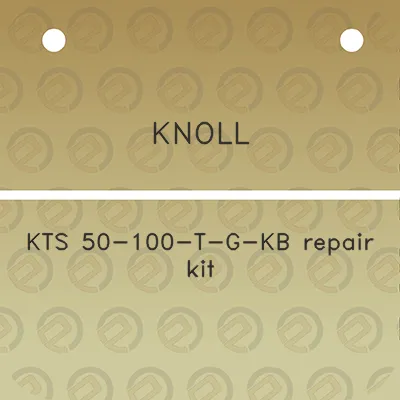 knoll-kts-50-100-t-g-kb-repair-kit