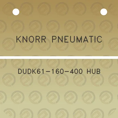 knorr-pneumatic-dudk61-160-400-hub