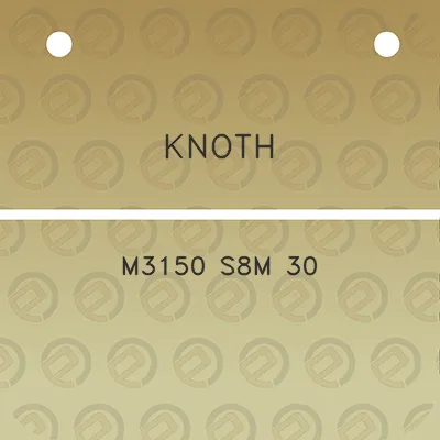 knoth-m3150-s8m-30