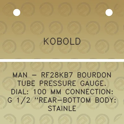 kobold-man-rf28kb7-bourdon-tube-pressure-gauge-dial-100-mm-connection-g-12-rear-bottom-body-stainle