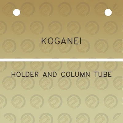 koganei-holder-and-column-tube